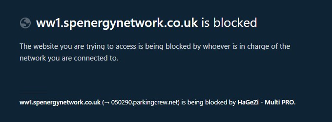 NextDNS block page reading ww1.spenergynetwork.co.uk is blocked, redirecting to 050290.parkingcrew.net, blocked by the HaGeZi Multi PRO list